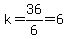 k+=+36%2F6+=+6