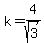 k+=+4%2Fsqrt%283%29