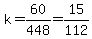 k+=+60%2F448+=+15%2F112