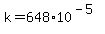 k+=+648%2A10%5E%28-5%29