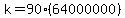 k+=+90%2864000000%29