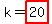 k+=+highlight%28+20%29