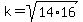 k+=+sqrt%2814%2A16%29