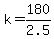 k+=180%2F2.5