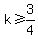 k+%3E=+3%2F4