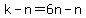 k-n=6n-n