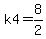 k4+=+8%2F2+