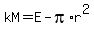 kM=E-pi%2Ar%5E2
