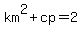 km%5E2%2Bcp=2