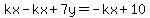 kx-kx%2B7y=-kx%2B10