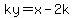 ky=x-2k