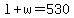 l%2Bw=530