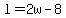 l=2w-8