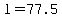l=77.5