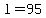 l=95