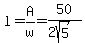 l=A%2Fw=50%2F%282sqrt%285%29%29