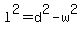 l%5E2=d%5E2-w%5E2