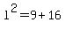 l%5E2+=+9+%2B+16