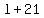l+%2B+21