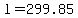 l+=+299.85
