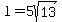 l+=+5sqrt%2813%29