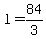 l+=+84%2F3