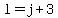 l+=+j+%2B+3
