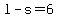 l+-+s+=+6