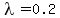 lambda+=+0.2