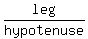 leg%2Fhypotenuse