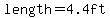length=4.4ft