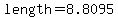 length=8.8095