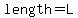 length=L