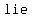lie