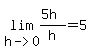 lim%28h-%3E0%2C+%285h%29%2Fh%29+=+5