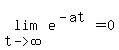 lim%28t-%3Einfinity%2C+e%5E%28-at%29%29+=+0