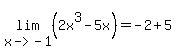 lim%28x-%3E-1%2C%282x%5E3-5x%29%29=-2%2B5
