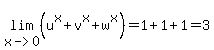 lim%28x-%3E0%2C%28u%5Ex%2Bv%5Ex%2Bw%5Ex%29%29=1%2B1%2B1=3