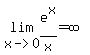 lim%28x-%3E0%2C+e%5Ex%2Fx%29=+infinity