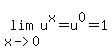 lim%28x-%3E0%2Cu%5Ex%29=u%5E0=1