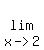 lim%28x-%3E2%29