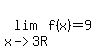 lim%28x-%3E3R%2Cf%28x%29%29=9