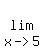 lim%28x-%3E5%29