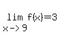 lim%28x-%3E9%2Cf%28x%29%29=3