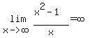 lim%28x-%3Einfinity%2C%28x%5E2-1%29%2Fx%29=infinity