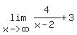 lim%28x-%3Einfinity%2C+4%2F%28x-2%29+%2B+3%29