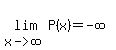 lim%28x-%3Einfinity%2C+P%28x%29%29+=+-infinity