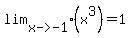 lim%5B%22x-%3E-1%22%5D%28x%5E3%29+=+1