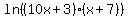 ln%28%2810x%2B3%29%28x%2B7%29%29