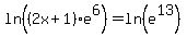 ln%28%282x%2B1%29e%5E6%29=ln%28e%5E13%29